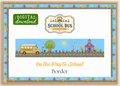 On the Way to School Printable Bulletin Board Border | The School Bus Collection | Digital Classroom Decor